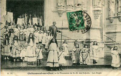 CHATEAUNEUF SUR CHER Procession de Notre Dame des Enfants Les Anges