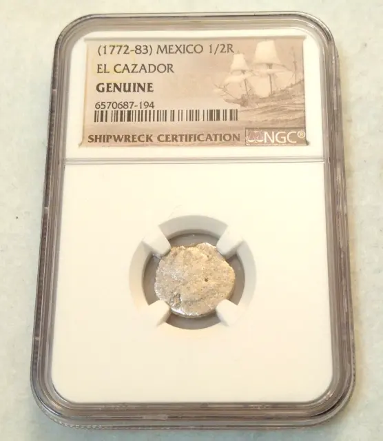1772-83 Shipwreck Coin EL CAZADOR MEXICO 1/2R Half Real NGC Certified Genuine
