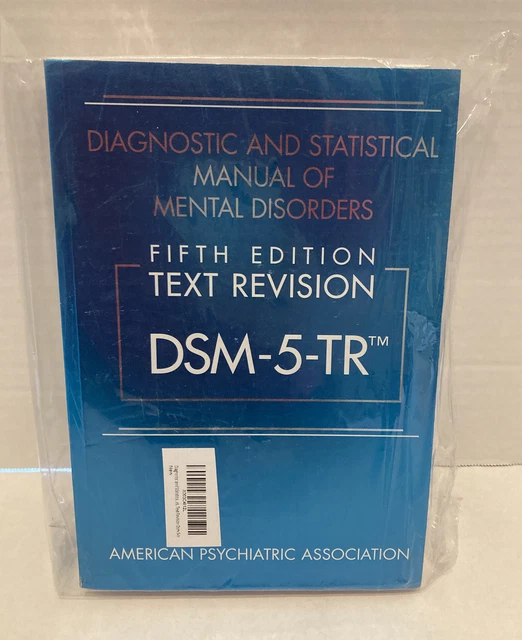 Diagnostic and Statistical Manual of Mental Disorders DSM-5-TR by American...