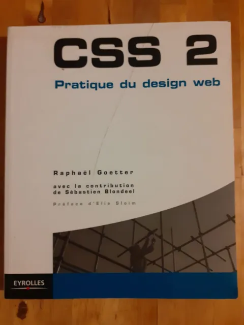 CSS 2. Pratique du design web - Raphaël Goetter - Eyrolles