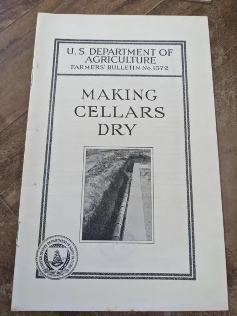U S Dept of AG Bulletin # 1572 Making Cellars Dry 1958