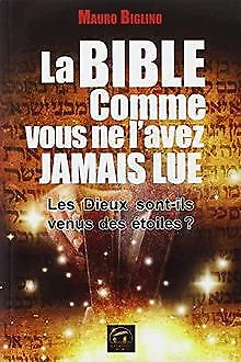 La Bible comme vous ne l'avez jamais lue : Les Dieu... | Buch | Zustand sehr gut