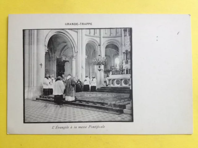 cpa SOLIGNY la TRAPPE (Orne) NOTRE DAME de la TRAPPE Evangile MESSE PONTIFICALE