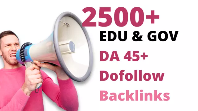 2500+ DA 45+ Dofollow EDU and GOV Mix Backlinks -SEO Rank High On Google