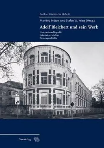 Adolf Bleichert und sein Werk|Herausgegeben:Hötzel, Manfred; Krieg, Stefan W.