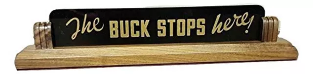 The Buck Stops Here Iconic President Harry Truman Executive Desk Plaque Sign