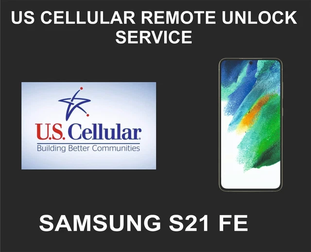 Samsung Unlock Service, Samsung S21 FE, Plus, Ultra, 5G, 7u