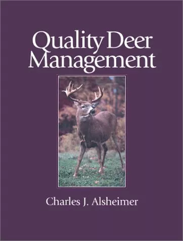 QUALITY DEER MANAGEMENT: THE BASICS AND BEYOND By Charles J. Alsheimer **Mint**