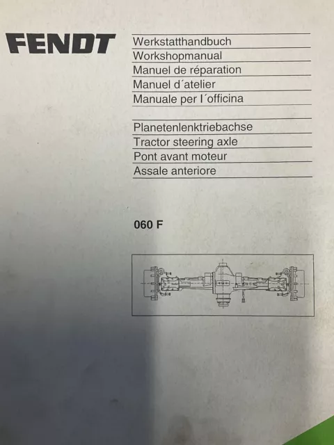 Fendt Werkstatthandbuch Vorderachse 060 F, 926, 824, Ausgabe 1999, X990005036000