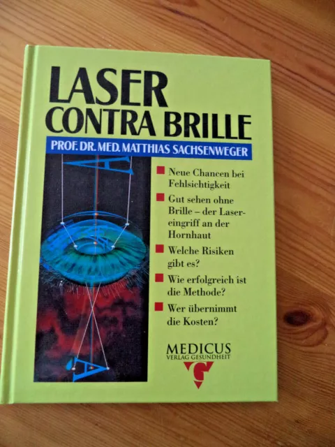 Buch - LASER CONTRA BRILLE, von Prof. Dr. med. Matthias Sachsenweger