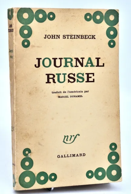 Steinbeck (John) : JOURNAL RUSSE. Trad. Marcel Duhamel, 1949