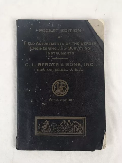 Pocket Edition of Field Adjustments of the Berger Engineering & Surveying 1930