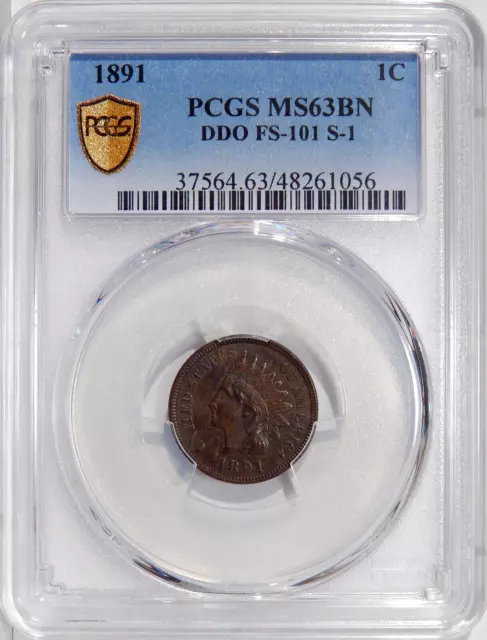 1891 DBL DIE OBV 1c PCGS MS 63 BN FS-101 ~ NEAT SNOW-1 INDIAN CENT VARIETY