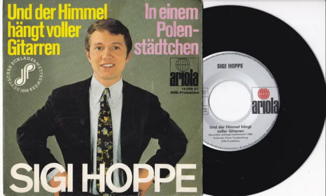 Sigi Hoppe ‎-Und Der Himmel Hängt Voller Gitarren / In Einem...- 7" 45 Ariola