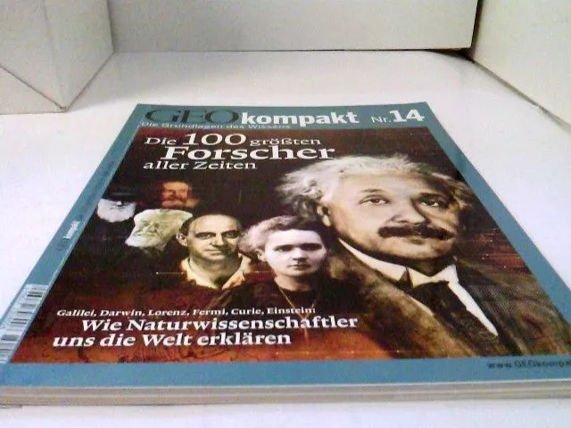 GEO Kompakt Nr.014 - Die 100 grössten Forscher aller Zeiten Diverse: