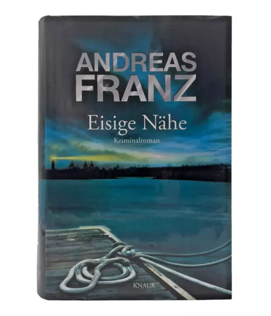 Eisige Nähe: Kriminalroman von Andreas Franz Buch Zustand Akzeptabel