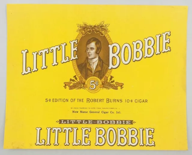 Vintage Little Bobbie Robert Burns Cigar Label 7.5" x 6" Straiton & Storm Co