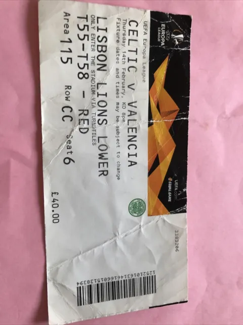 Celtic V Valencia Europa League 14th Feb 2019..Match Ticket