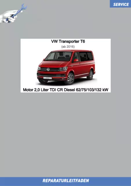 eBook VW Transporter T6 (15-19) Reparaturleitfaden Motor 2,0 L TDI CR  62-132 kW