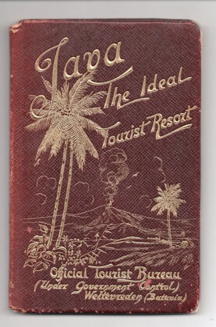 Scarce 1890s Tourist Book of " Java the Ideal Tourist Resort " Gold Cover