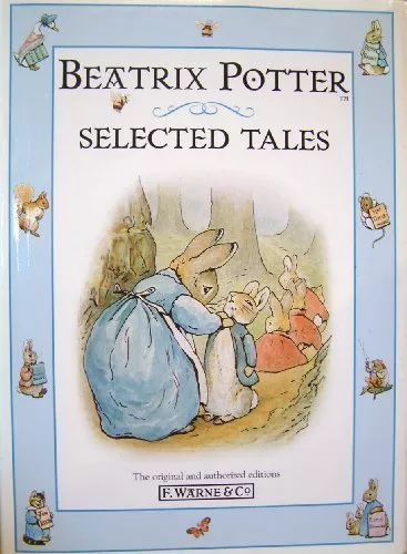 Selected Tales from Beatrix Potter: The Tale of Peter Rabbit;th .9780723245292