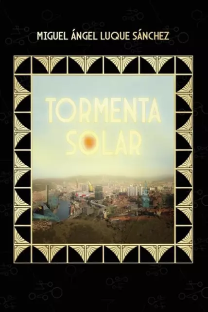 Tormenta Solar by Miguel ?ngel Luque S?nchez (Spanish) Paperback Book