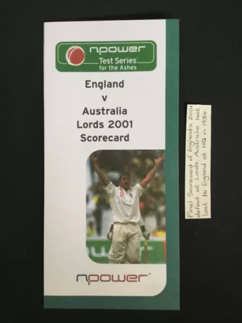 2001 LORDS ASHES ENGLAND DEFEAT FINAL SCORECARD **((Reproduction))**