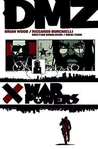 DMZ Vol. 7: War Powers