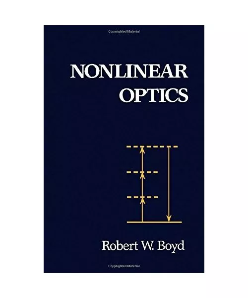 Nonlinear Optics, Boyd, Robert W.