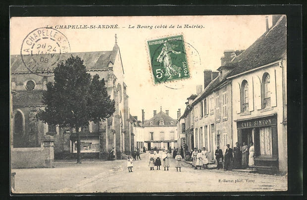 CPA La Chapelle-St-André, Le Bourg, coté de la Mairie, Cafe Simeon 1908