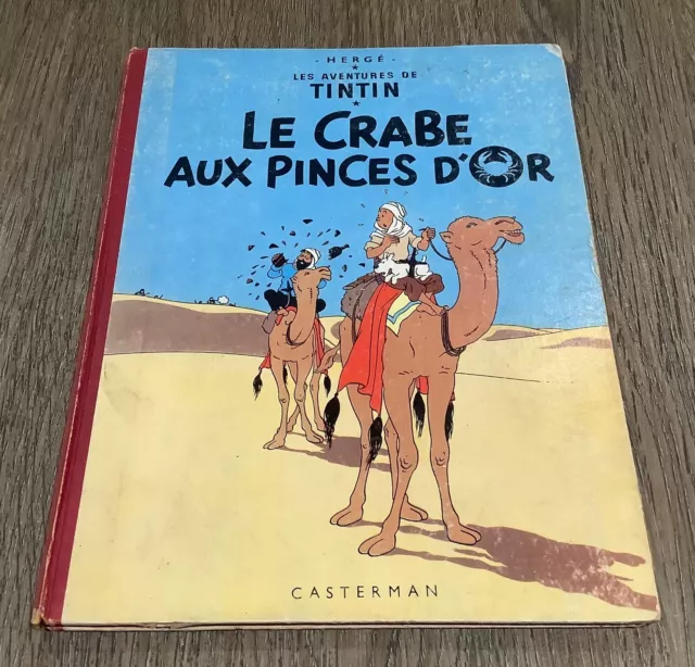 HERGÉ - TINTIN : LE CRABE AUX PINCES D’OR en ÉDITION DE 1962 à 4e plat B31