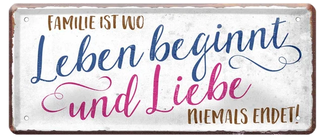 ''FAMILIE IST WO Leben beginnt Liebe niemals endet'' 28x12cm