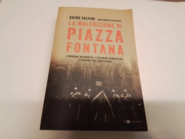 LA MALEDIZIONE DI PIAZZA FONTANA - SALVINI GUIDO..., 17o24