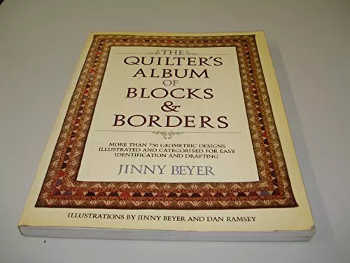 Quilter's Album of Blocks and Borders by Beyer, Jinny 0713513454 FREE Shipping