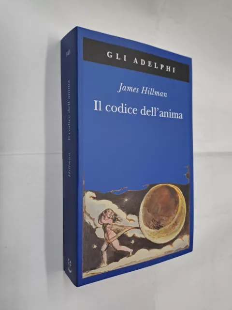 IL CODICE DELL'ANIMA - James Hillman - Adelphi - 2022 EUR 6,50 - PicClick IT