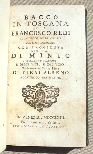 Francesco Redi Bacco In Toscana + Minto Accademico Delle Viti E Del Vino 1763