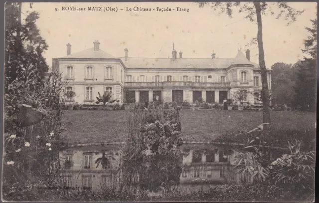 ROYE sur MATZ 60 Château et Étang Animés CPA Écrite à Mr et Mme BERNET 1900-1910