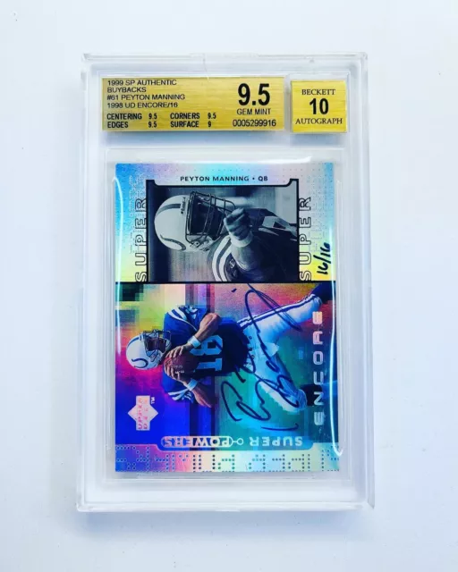 1999 SP AUTHENTIC SPA 1998 BUYBACK AUTO PEYTON MANNING BGS 9.5/10 College # RC 1999 SP AUTHENTIC SPA 1998 BUYBACK AUTO PEYTON MANNING BGS 9.5/10 College # RC