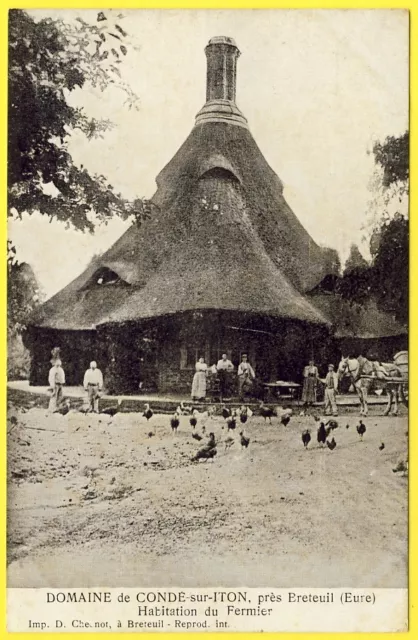 cpa 27 - DOMAINE CHÂTEAU de CONDÉ sur ITON (Eure) Habitation du FERMIER Animée