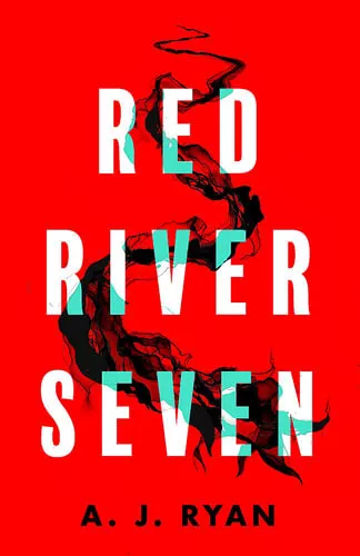 NEW Red River Seven By A.J. Ryan Paperback Free Shipping