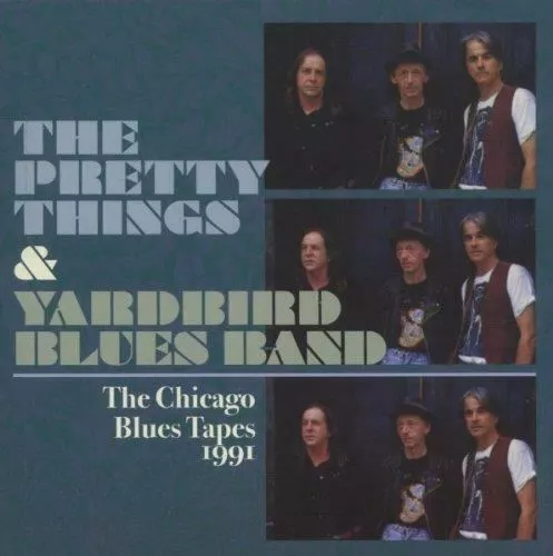 Pretty Things / Yardbird Blues Band - Chicago Blues Tapes 1991 (New/Sealed) Cd