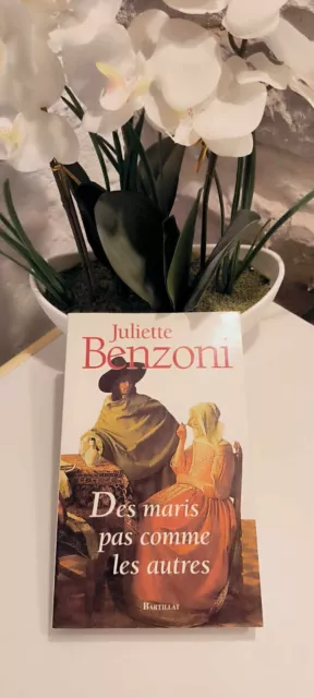 livre Des Maris Pas Comme Les Autres - juliette benzoni en tres bon etat