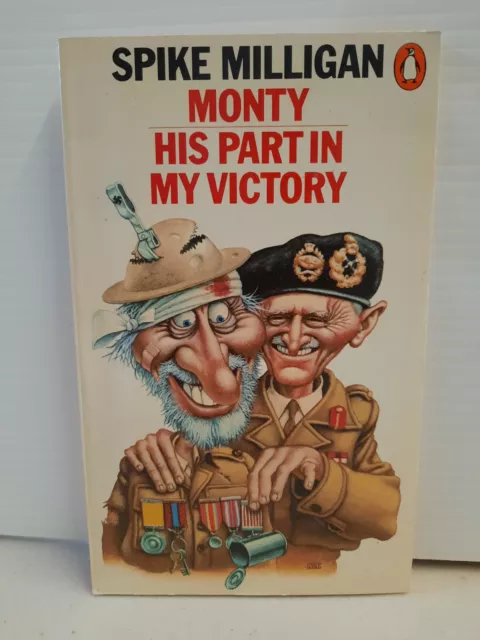 Monty-His Part In My Victory by Spike Milligan PB