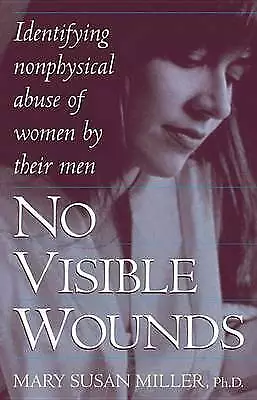 No Visible Wounds: Identifying Non-Physical Abuse- 0449910792, paperback, Miller