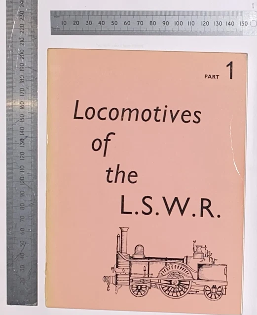 LOCOMOTIVES OF THE LSWR, Part 1 £7.00 - PicClick UK