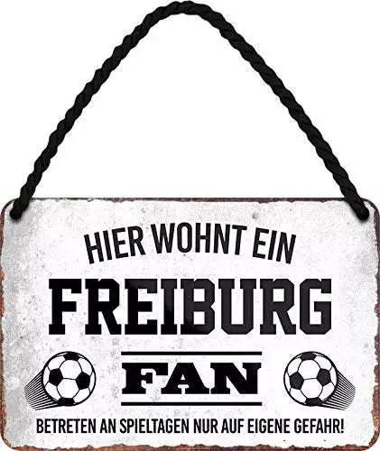 Blechschild Fußball Hier wohnt ein Freiburg Fan 18x12cm