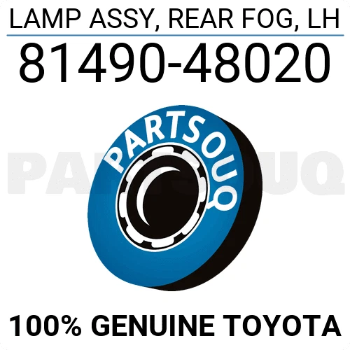 8149048020 Genuine Toyota LAMP ASSY, REAR FOG, LH 81490-48020 OEM