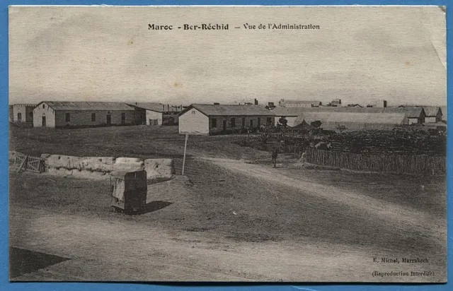 CPA: Maroc - Ber-Réchid - Vue de l'Administration /1914
