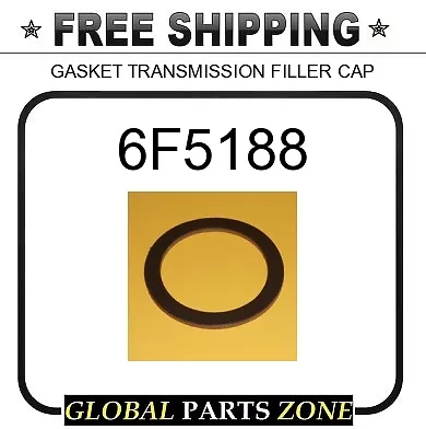 6F5188 - GASKET TRANSMISSION FILLER CAP 4J3815 9H6454 for Caterpillar (CAT)