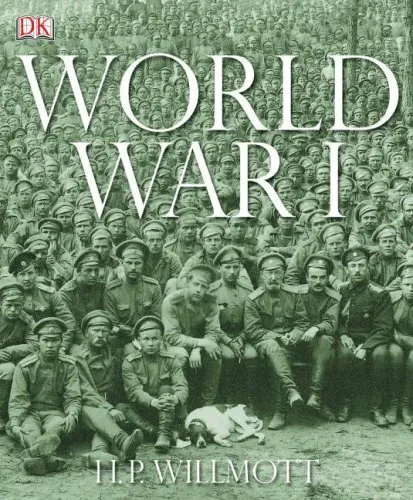 World War I By HP Willmott. 9781405312639